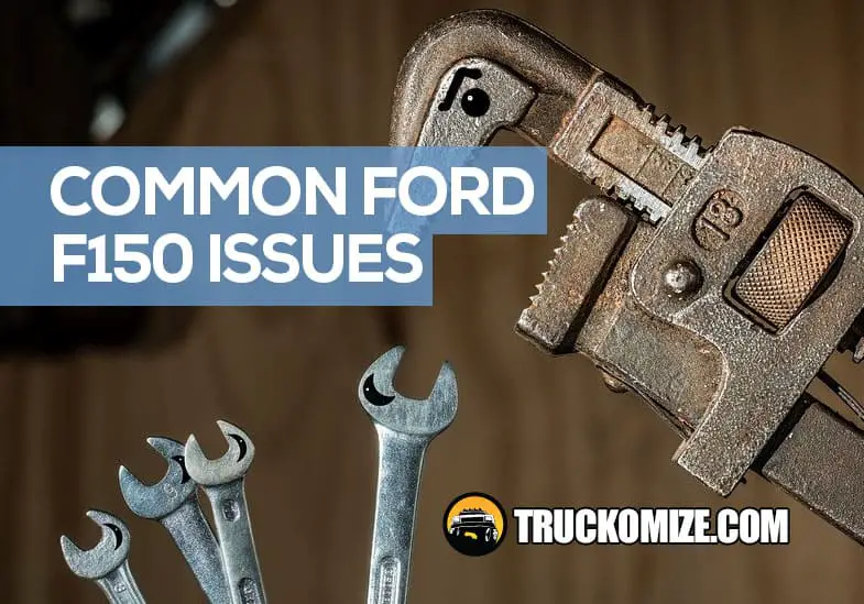 28 Common Ford F150 Issues How To Fix The Problems 28 Common Ford F150 Issues How To Fix The Problems